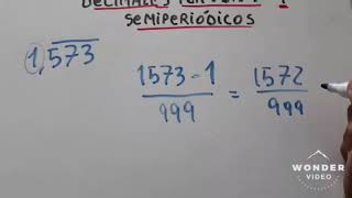 Como transformar decimales periódicos y semiperiódicos en fracciones [upl. by Arok]