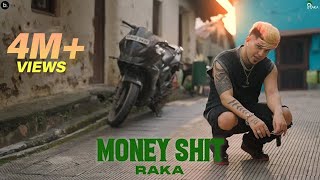 Money Shit  Official Video  RAKA [upl. by Quartis]