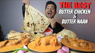 Butter Chicken with Butter Naan MUKBANG  Goila Butter Chicken vs Black Pepper vs Punjab Restaurant [upl. by Torres]