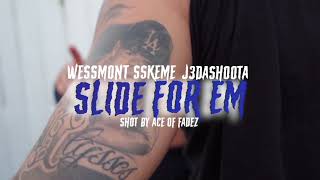 J3dashoota x WeSSmont SSkeme “SLIDE FOR EM” Official Music Video Dirby rickyhussle4 [upl. by Thomasine]