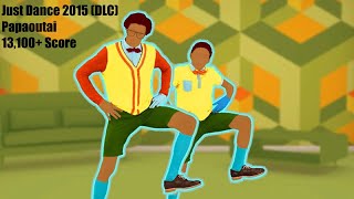 just dance 2015 dlc  papaoutai 13k [upl. by Eded]