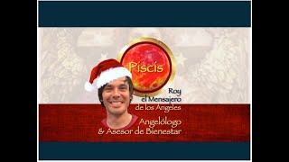 Horóscopo de lo Ángeles para PISCIS DICIEMBRE DE 2024 por Roy el Mensajero de los Ángeles [upl. by Reinke]