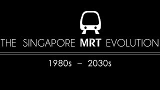 SINGAPORE MRT EVOLUTION 1980s to 2030s  as of 2013 [upl. by Atcliffe]