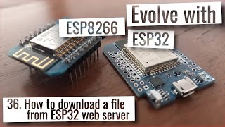 ESP32 amp ESP8266  How to download a file from ESP32 web server [upl. by Haibot]