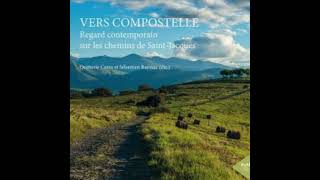 Vers Compostelle [upl. by Akemihs721]