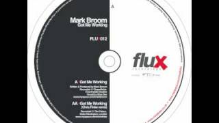 Mark Broom  Got Me Working Chris Finke Remix [upl. by Florie]