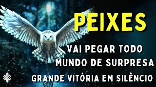 PEIXES ♓ SAIAM DA FRENTE PARA VOCÊ PASSAR😱VENCENDO EM SILÊNCIO👀QUEM CRITICA SEU SONHO QUEBRA A CARA [upl. by Nuriel]