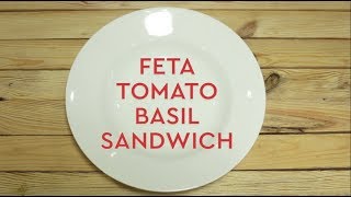 Nutritious Sandwich  Tomato Basil Feta Sandwich [upl. by Rhianna]