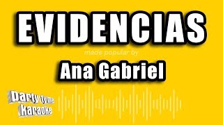 Ana Gabriel  Evidencias Versión Karaoke [upl. by Ivad610]