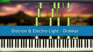 Distrion amp ElectroLight  Drakkar PIANO TUTORIAL [upl. by Cameron307]