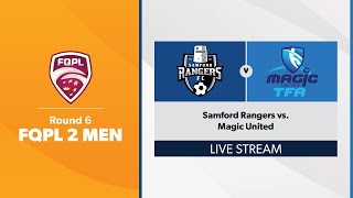 FQPL 2 Men Round 6  Samford Rangers vs Magic United [upl. by Letsirhc563]