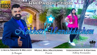 New Konkani Song 2022  NOKHETR UZVADDACHEM  JrReagan  Official Video [upl. by Berton3]