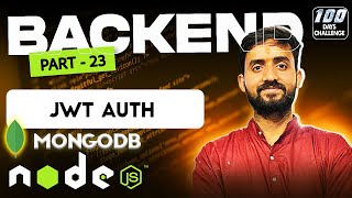 JWT authentication in node js  Full Stack Web Development 2024  Day 86 of mernstack  Part 23 [upl. by Lorola]