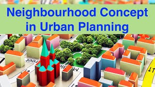 What is Neighbourhood Concept in Urban Planning [upl. by Paulette883]