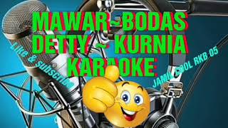 Mawar bodas detty kurnia karaoke no vocal [upl. by Stefa]