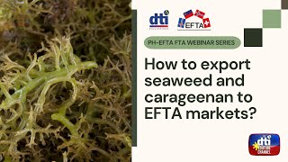 Episode 9 How to Export Seaweed and Carrageenan to EFTA Markets [upl. by Burnett]