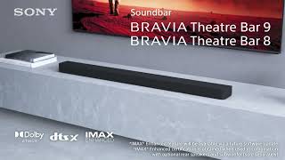 Introducing the allnew BRAVIA Theatre Bar 8 amp Bar 9  CinemaIsComingHome [upl. by Bolen168]