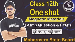 MAGNETIC MATERIALS IN 1SHOT  Physics  Class 12th  MahBoard  Sameer Sir [upl. by Grazia]