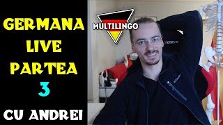 A0  Învață Germana cu Andrei  live Partea 3 [upl. by Kurth311]