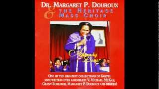 quotAlready Donequot 1997 Margaret P Douroux amp The Heritage Mass Choir [upl. by Nnaycnan310]