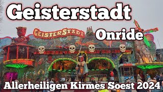 Geisterstadt  Fellerhoff  Onride  Allerheiligenkirmes Soest 2024 [upl. by Laural983]