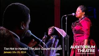 Too Hot to Handel The JazzGospel Messiah [upl. by Valley]