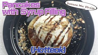 Pancakes with Syrup Filling  Hotteok Instant Mix Version Koreanstyle pancakes [upl. by Eskill]