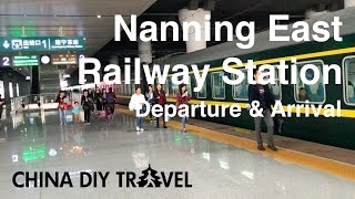 Nanning East Railway Station  Departure amp Arrival [upl. by Oiramd]