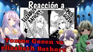 mahou shoujo ni akogarete reacciónan majo tensei  1ratomoe Gozen vs elizabeth Bathory [upl. by Dwane957]