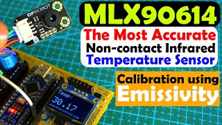 MLX90614 non contact infrared temperature sensor with Arduino MLX90614 Emissivity Calibration [upl. by Acirrehs606]