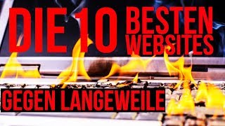 Die 10 besten WEBSEITEN gegen LANGEWEILE [upl. by Enrico]