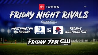 Friday Night Rivals Worthington Kilbourne at Thomas Worthington [upl. by Aronaele141]