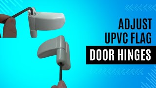 How to Easily Adjust a uPVC Door Flag Hinge Quick DIY Guide [upl. by Smailliw]