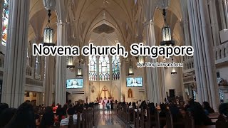 Novena church Singapore Alinglakwatchera [upl. by Eelak]