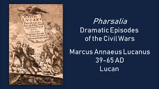 Pharsalia by Lucan 3965 AD [upl. by Treulich287]