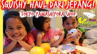 Unboxing Squishy dari Toko Mainan Yamashiroya Tokyo Jepang  TheRempongsHD [upl. by Akirdnas230]