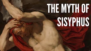 The Myth of Sisyphus according to Albert Camus [upl. by Senhauser47]