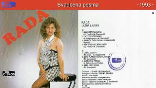 Rada  Svadbena pesma  Audio 1993 [upl. by Lenora]