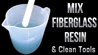 How to mix Fiberglass Resin amp Clean Tools [upl. by Riti]