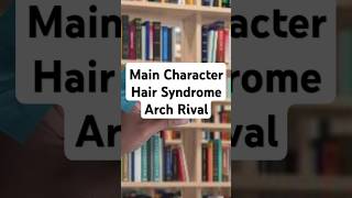 Main Character Hair Syndrome Arch Rival  shorts anime funny [upl. by Atirehc]