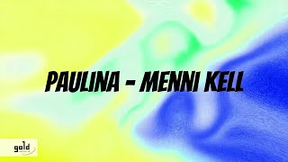 Paulina  Menni kell  Official Music Video [upl. by Noreg]