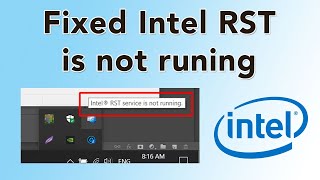 How to Fix Intel RST Intel Rapid Storage is not running [upl. by Yadsendew]