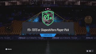 93 TOTS or Shapeshifters Player Pick Opening  FIFA 23 Ultimate Team [upl. by Buiron]