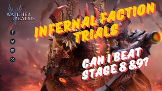 WATCHER OF REALMS Infernal Faction Trial Stage 8 amp 9 [upl. by Flosi]