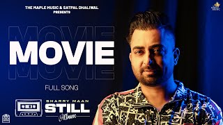 Movie  Lyric Video   Sharry Maan  STILL  Album  Latest Punjabi Songs 2023 [upl. by Priscilla867]