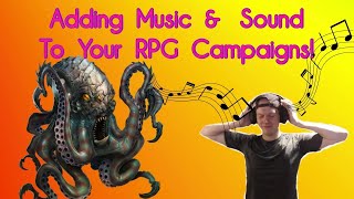 3 EASY Ways To Add Music amp Sound To Your RPG Campaigns [upl. by Belen]