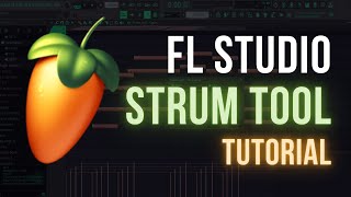 FL Studio Strum Tool Tutorial [upl. by Lirba]