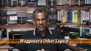 Waggoners Other Legacy [upl. by Ranchod]