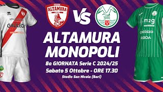 ALTAMURA  MONOPOLI  SERIE C 202425  DIRETTA LIVE CRONACA STATISTICHE amp CAMPO 3D [upl. by Rhiana]