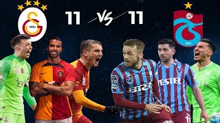 Galatasaray vs Trabzonspor  İlk 11 Karşılaştırması mevcut [upl. by Aeresed]